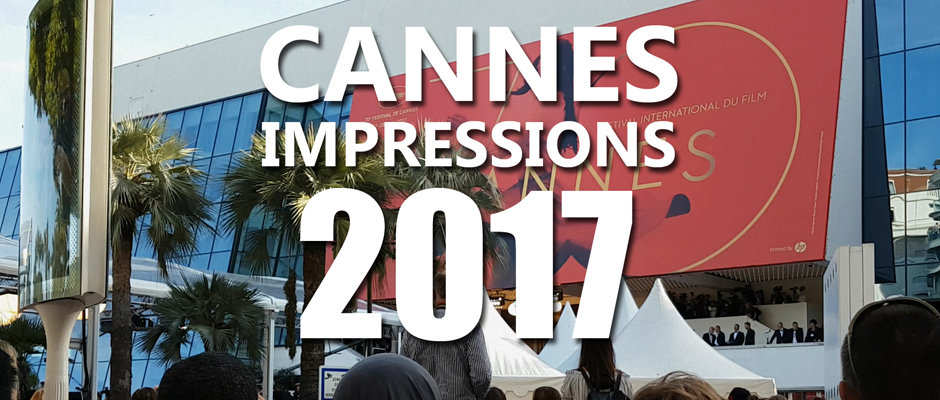 Cannes 2017 Impressionen
